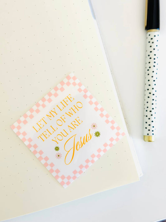 Let my life tell of who you are Jesus. Bible journaling