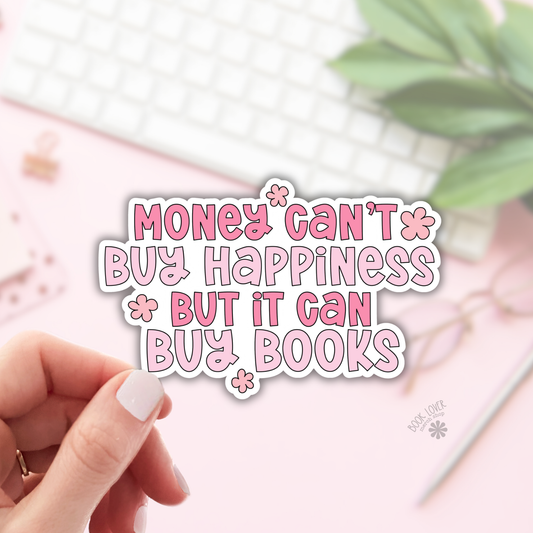 Money Can't Buy Happiness Stickers / Bookish Merch: Matte Stickers 3''