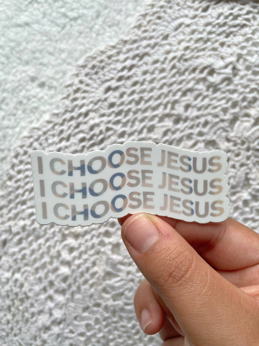 Die Cut I Choose Jesus Sticker | 3" x 1.31"